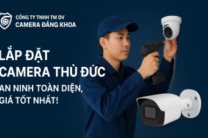 CÔNG TY TNHH TM DV CAMERA ĐĂNG KHOA